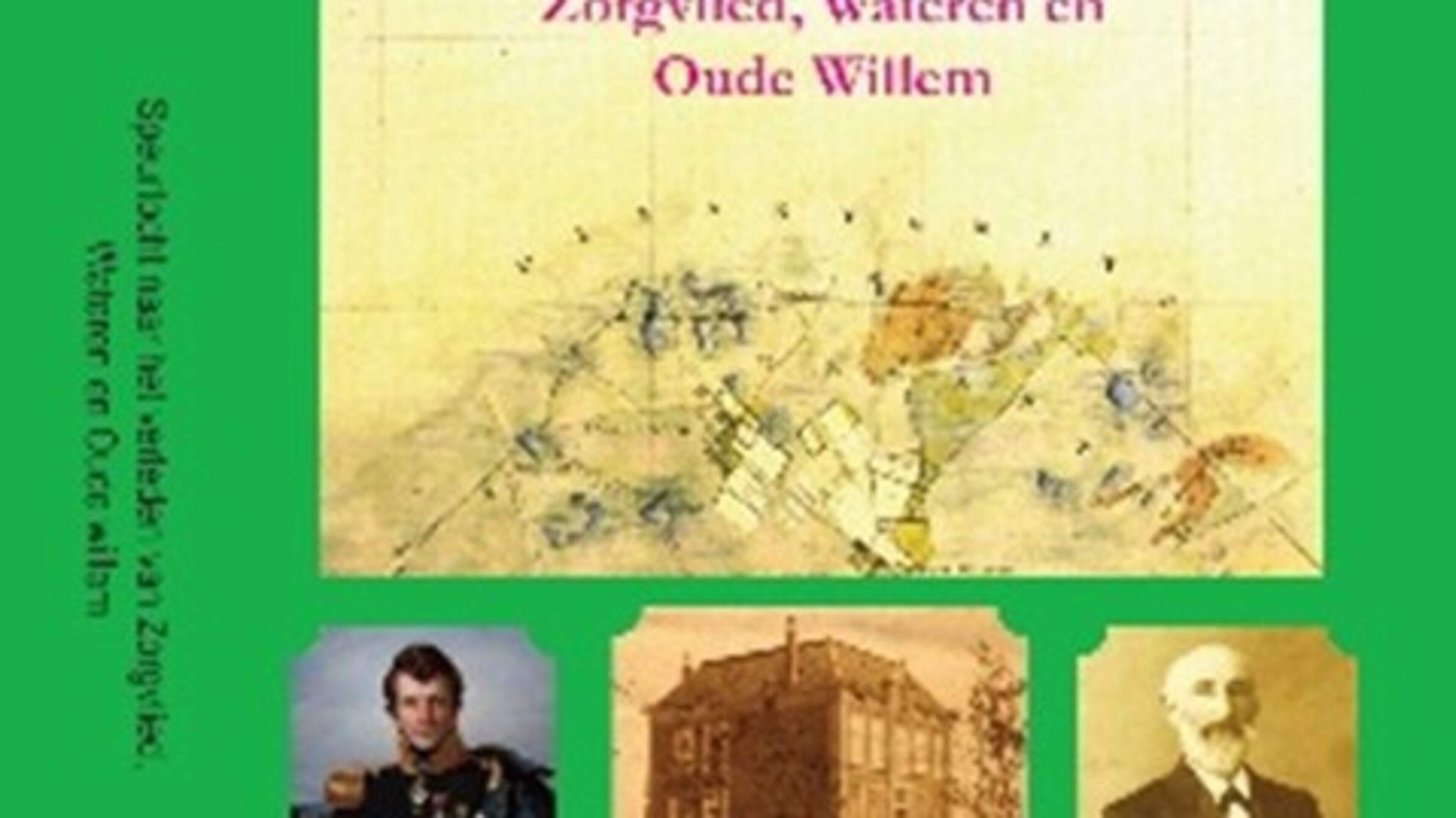 Paul Gols schrijft boek over historie Zorgvlied, Wateren en Oude Willem